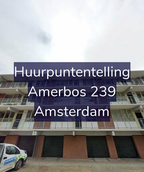 Foto gevel Huurpuntentelling voor Amerbos 239, Amsterdam