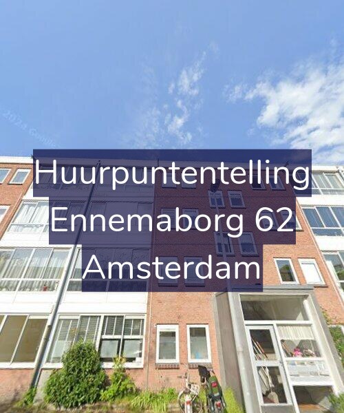 Foto gevel Huurpuntentelling voor Ennemaborg 62, Amsterdam