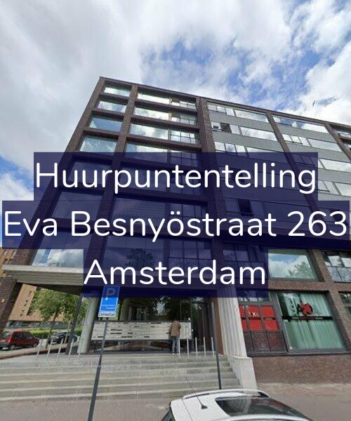 Foto gevel Huurpuntentelling voor Eva Besnyöstraat 263, Amsterdam