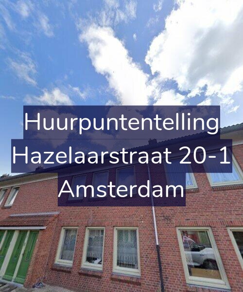 Foto gevel Huurpuntentelling voor Hazelaarstraat 20-1, Amsterdam