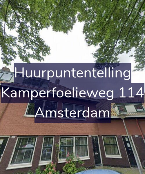 Foto gevel Huurpuntentelling voor Kamperfoelieweg 114, Amsterdam