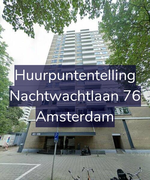 Foto gevel Huurpuntentelling voor Nachtwachtlaan 76, Amsterdam