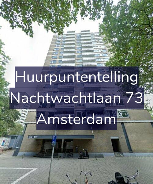 Foto gevel Huurpuntentelling voor Nachtwachtlaan 73, Amsterdam