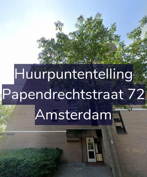 Foto gevel Huurpuntentelling voor Papendrechtstraat 72, Amsterdam