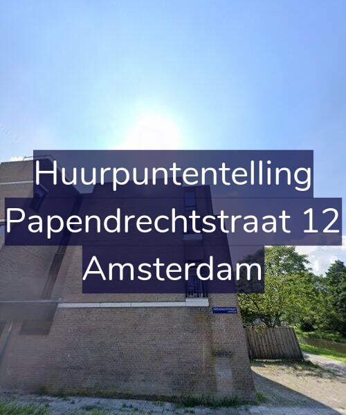 Foto gevel Huurpuntentelling voor Papendrechtstraat 12, Amsterdam