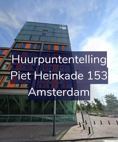 Foto gevel Huurpuntentelling voor Piet Heinkade 153, Amsterdam
