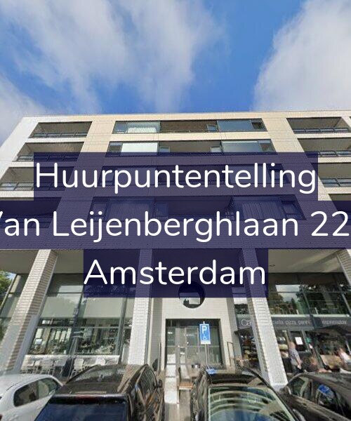 Foto gevel Huurpuntentelling voor Van Leijenberghlaan 224, Amsterdam