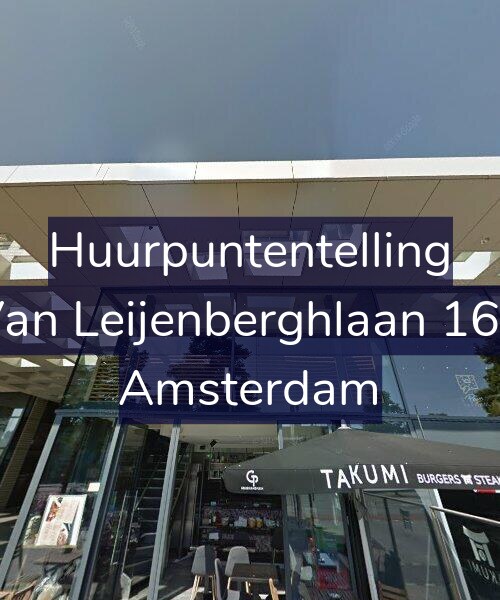 Foto gevel Huurpuntentelling voor Van Leijenberghlaan 162, Amsterdam