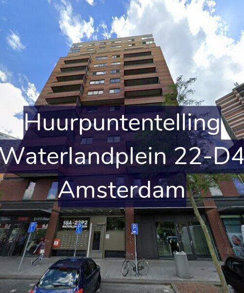 Foto gevel Huurpuntentelling voor Waterlandplein 22-D4, Amsterdam