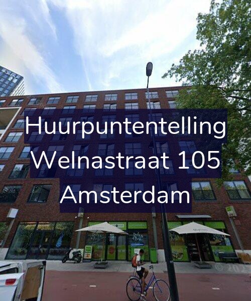 Foto gevel Huurpuntentelling voor Welnastraat 105, Amsterdam